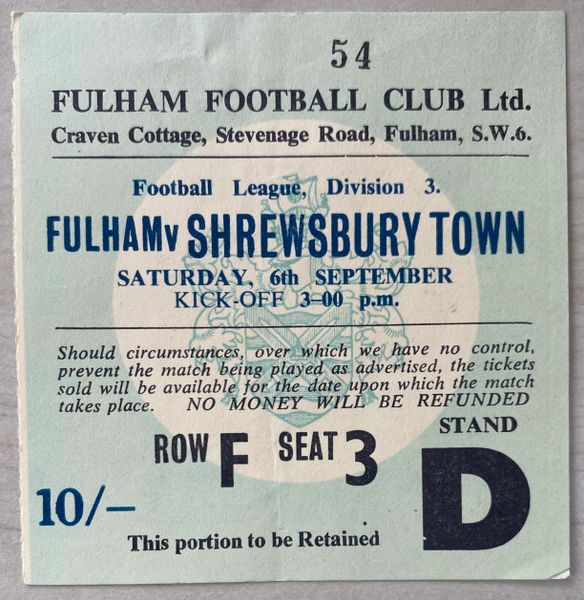 1969/70 ORIGINAL DIVISION THREE TICKET FULHAM V SHREWSBURY TOWN