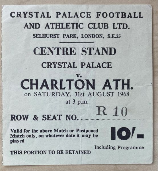 1968/69 ORIGINAL DIVISION TWO TICKET CRYSTAL PALACE V CHARLTON ATHLETIC