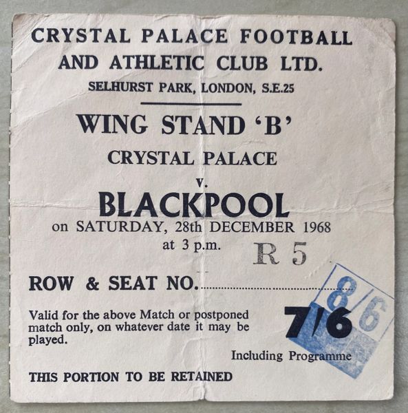 1968/69 ORIGINAL DIVISION TWO TICKET CRYSTAL PALACE V BLACKPOOL