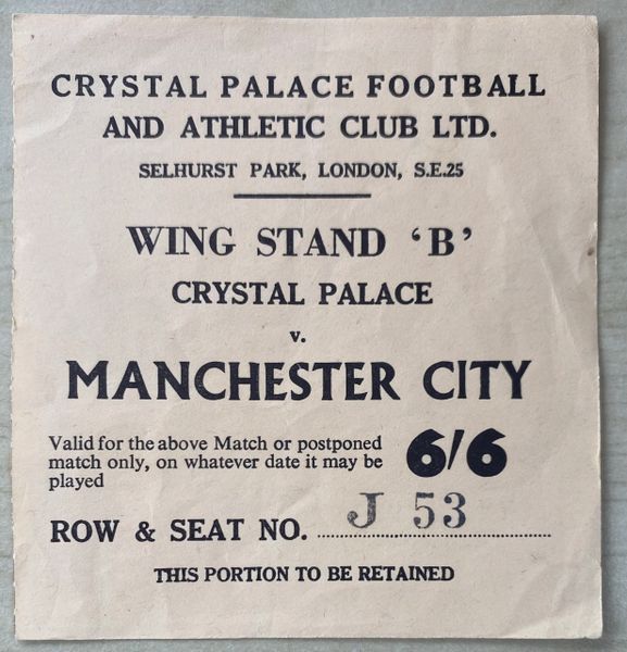 1964/65 ORIGINAL DIVISION TWO TICKET CRYSTAL PALACE V MANCHESTER CITY
