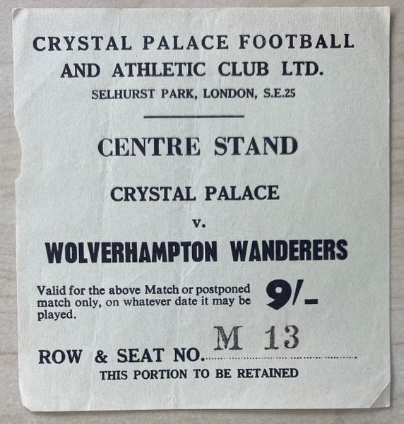 1966/67 ORIGINAL DIVISION TWO TICKET CRYSTAL PALACE V WOLVERHAMPTON WANDERERS