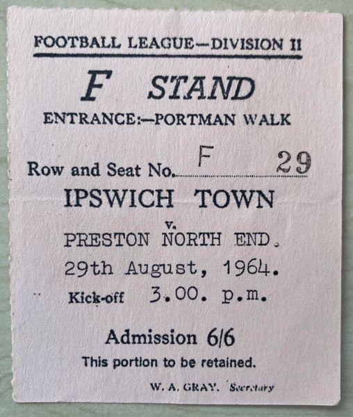 1964/65 ORIGINAL DIVISION TWO TICKET IPSWICH TOWN V PRESTON NORTH END