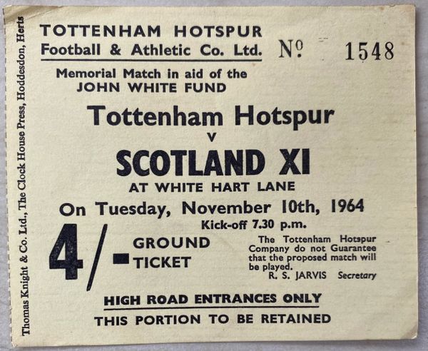 1964 ORIGINAL JOHN WHITE MEMORIAL MATCH TICKET TOTTENHAM HOTSPUR V SCOTLAND XI