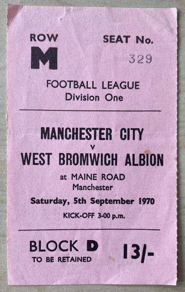 1970/71 ORIGINAL DIVISION ONE TICKET MANCHESTER CITY V WEST BROMWICH ALBION