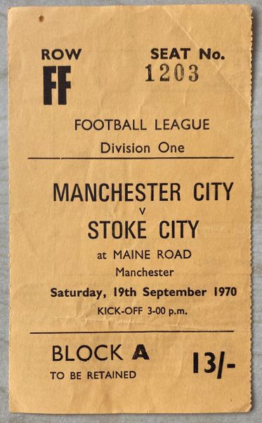 1970/71 ORIGINAL DIVISION ONE TICKET MANCHESTER CITY V STOKE CITY