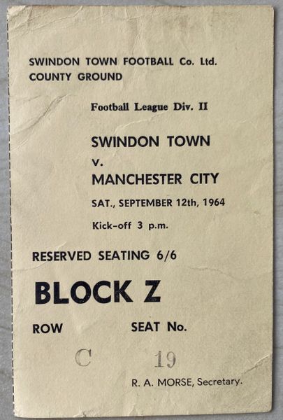 1964/65 ORIGINAL DIVISION TWO TICKET SWINDON TOWN V MANCHESTER CITY