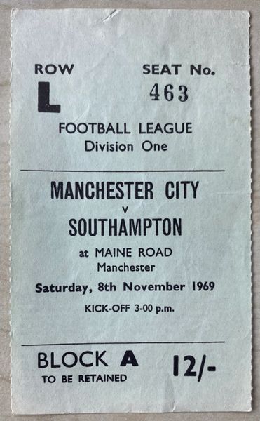 1969/70 ORIGINAL DIVISION ONE TICKET MANCHESTER CITY V SOUTHAMPTON