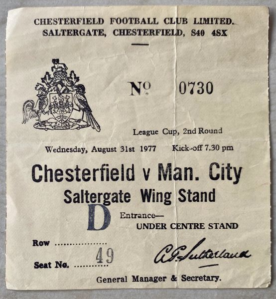 1977/78 ORIGINAL LEAGUE CUP ROUND 2 TICKET CHESTERFIELD V MANCHESTER CITY