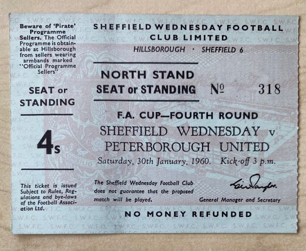 1959/60 ORIGINAL FA CUP 4TH ROUND TICKET SHEFFIELD WEDNESDAY V PETERBOROUGH UNITED