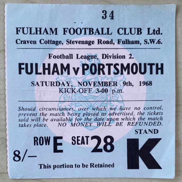 1968/69 ORIGINAL DIVISION TWO TICKET FULHAM V PORTSMOUTH