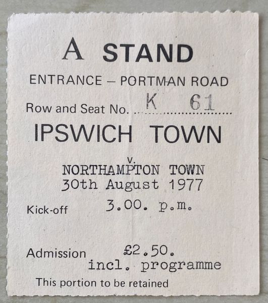 1977/78 ORIGINAL LEAGUE CUP 2ND ROUND TICKET IPSWICH TOWN V NORTHAMPTON TOWN