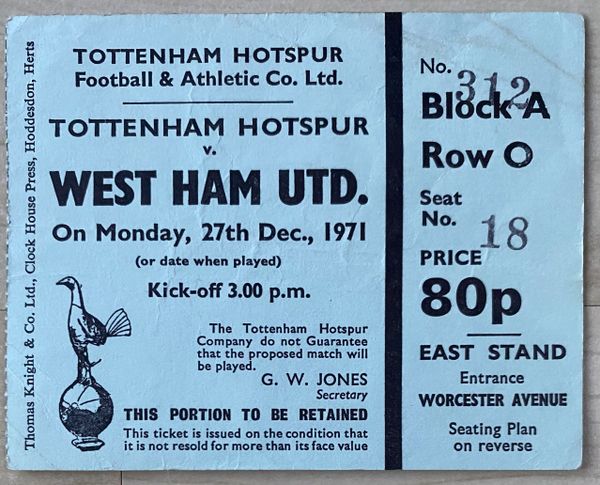 1971/72 ORIGINAL DIVISION ONE TICKET TOTTENHAM HOTSPUR V WEST HAM UNITED