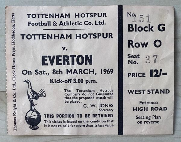 1968/69 ORIGINAL DIVISION ONE TICKET TOTTENHAM HOTSPUR V EVERTON