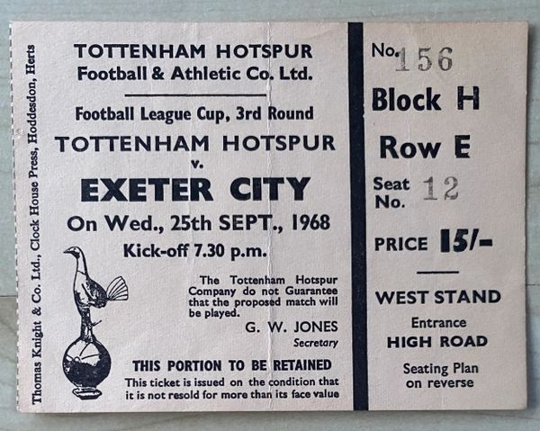 1968/69 ORIGINAL LEAGUE CUP 3RD ROUND TICKET TOTTENHAM HOTSPUR V EXETER CITY