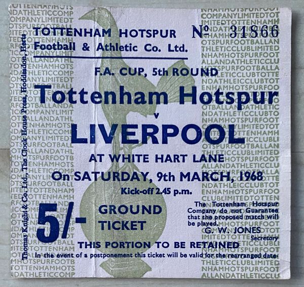 1967/68 ORIGINAL FA CUP 5TH ROUND TICKET TOTTENHAM HOTSPUR V LIVERPOOL 31866