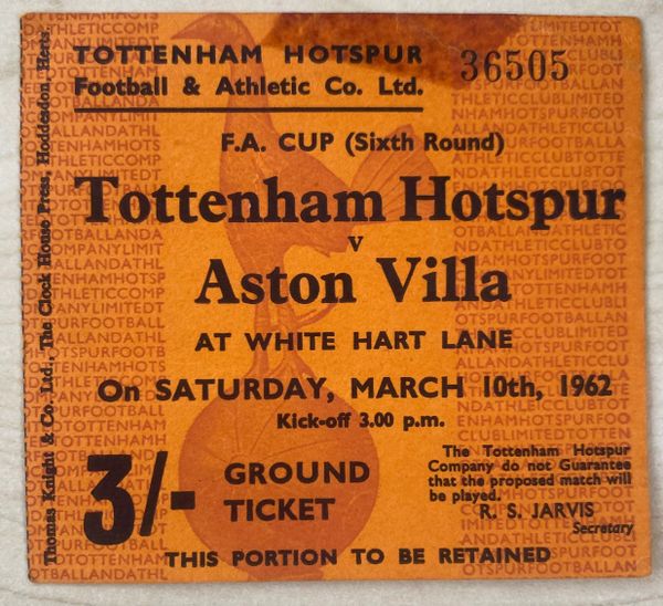 1961/62 ORIGINAL FA CUP 6TH ROUND TICKET TOTTENHAM HOTSPUR V ASTON VILLA 36505