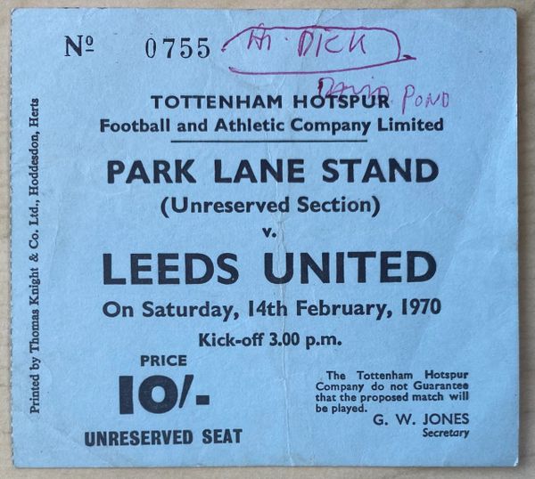 1969/70 ORIGINAL DIVISION ONE TICKET TOTTENHAM HOTSPUR V LEEDS UNITED