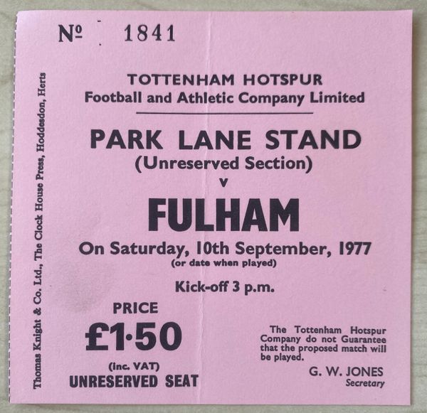 1977/78 ORIGINAL DIVISION TWO TICKET TOTTENHAM HOTSPUR V FULHAM