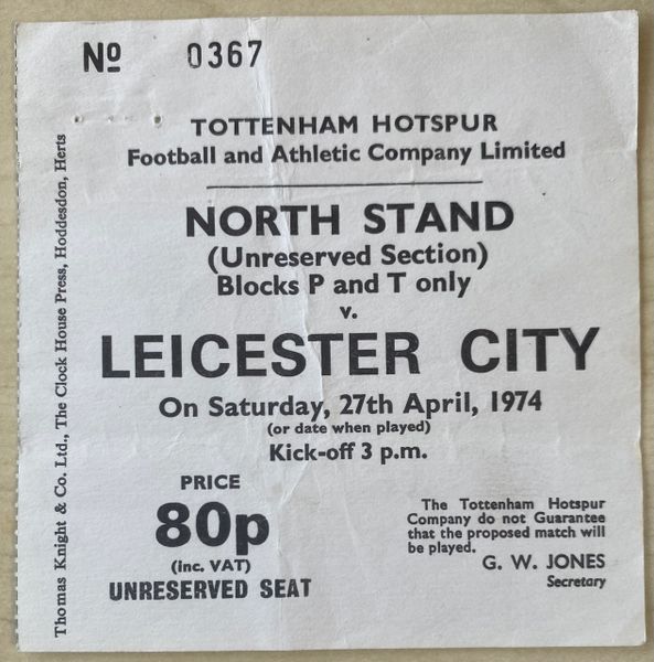 1973/74 ORIGINAL DIVISION ONE TICKET TOTTENHAM HOTSPUR V LEICESTER CITY