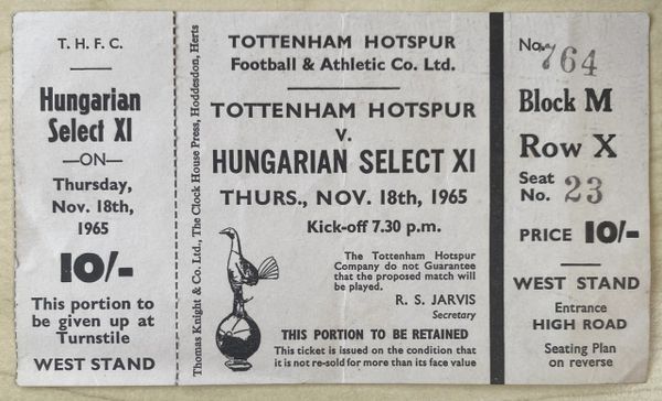 1964/65 ORIGINAL UNUSED FRIENDLY TICKET TOTTENHAM HOTSPUR V HUNGARIAN SELECT XI