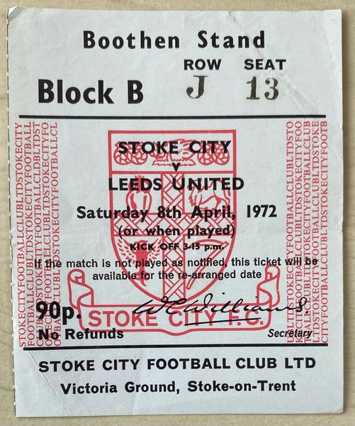 1971/72 ORIGINAL DIVISION ONE TICKET STOKE CITY V LEEDS UNITED MATCH