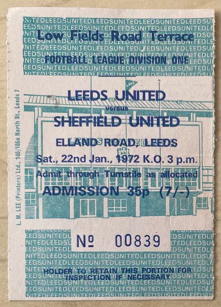 1971/72 ORIGINAL DIVISION ONE TICKET LEEDS UNITED V SHEFFIELD UNITED