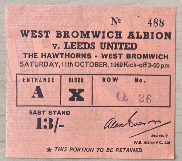 1969/70 ORIGINAL DIVISION ONE TICKET WEST BROMWICH ALBION V LEEDS UNITED