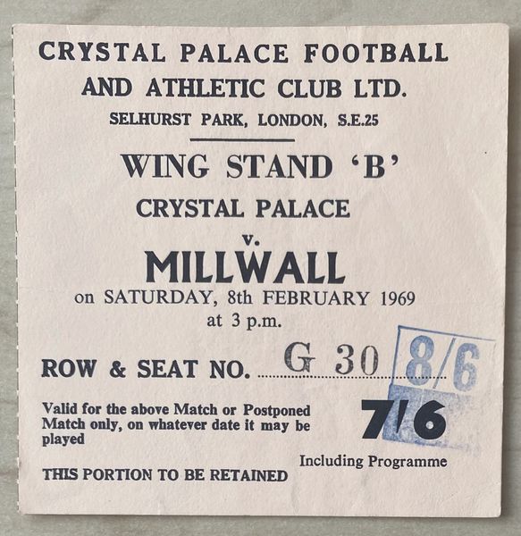 1968/69 ORIGINAL DIVISION TWO TICKET CRYSTAL PALACE V MILLWALL