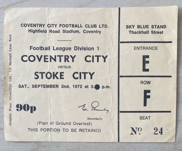 1972/73 ORIGINAL DIVISION ONE TICKET COVENTRY CITY V STOKE CITY