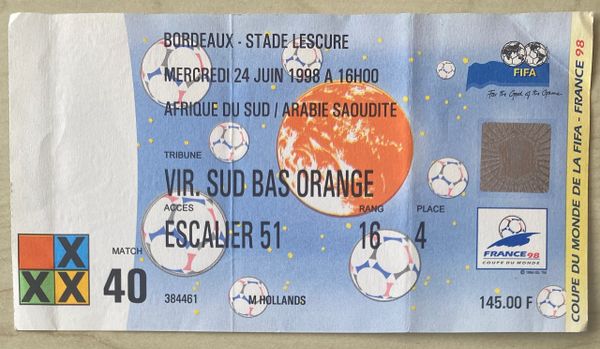 1998 ORIGINAL WORLD CUP 1ST ROUND TICKET SOUTH AFRICA V SAUDI ARABIA @ STADE LESCURE, BORDEAUX