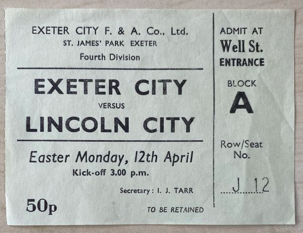 1971/72 ORIGINAL DIVISION FOUR TICKET EXETER CITY V LINCOLN CITY