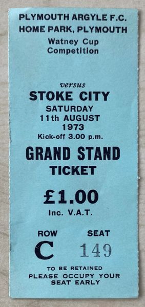 1973/74 ORIGINAL WATNEY CUP 1ST ROUND TICKET PLYMOUTH ARGYLE V STOKE CITY