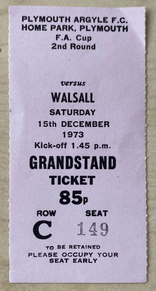 1973/74 ORIGINAL FA CUP 2ND ROUND TICKET PLYMOUTH ARGYLE V WALSALL