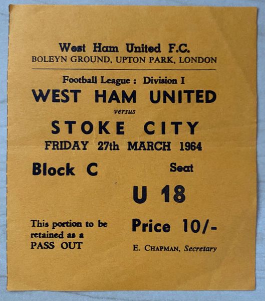 1963/64 ORIGINAL DIVISION ONE TICKET WEST HAM UNITED V STOKE CITY