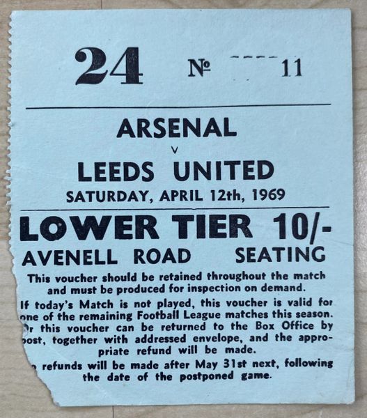 1968/69 ORIGINAL DIVISION ONE TICKET ARSENAL V LEEDS UNITED