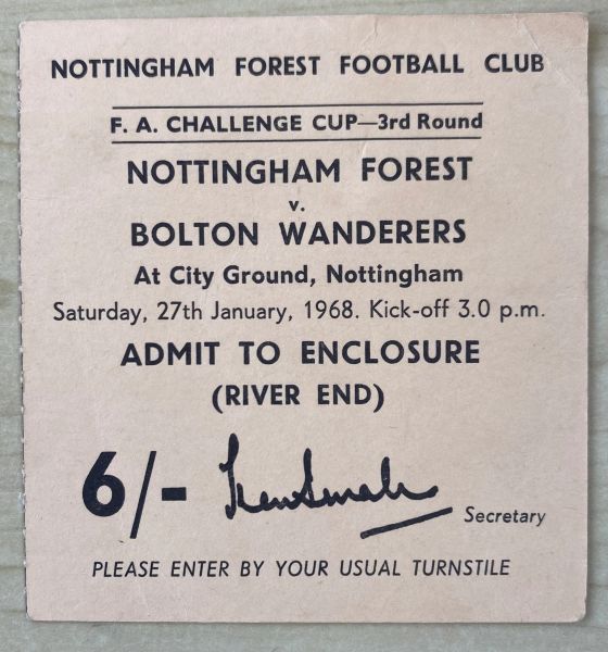1967/68 ORIGINAL FA CUP 3RD ROUND TICKET NOTTINGHAM FOREST V BOLTON WANDERERS