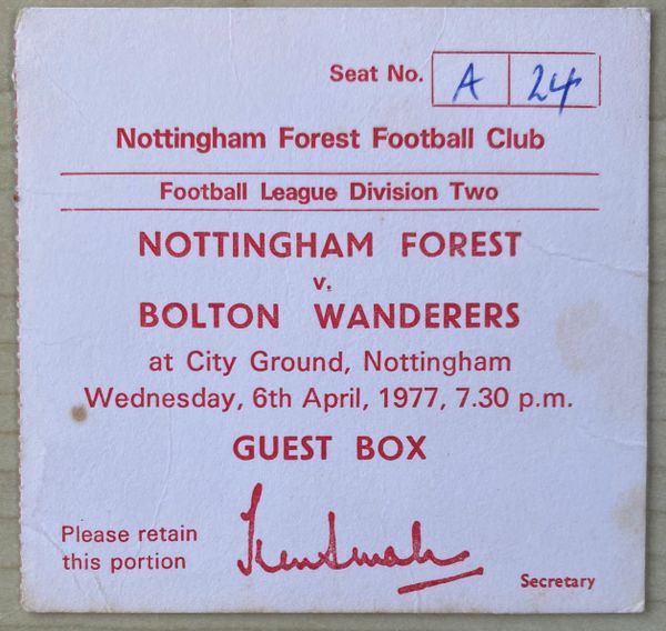 1976/77 ORIGINAL DIVISION TWO TICKET NOTTINGHAM FOREST V BOLTON WANDERERS