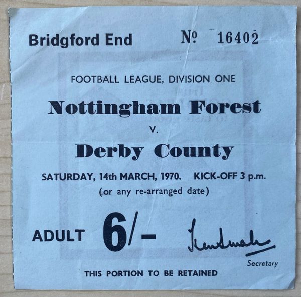 1969/70 ORIGINAL DIVISION ONE TICKET NOTTINGHAM FOREST V DERBY COUNTY