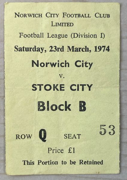 1973/74 ORIGINAL DIVISION ONE TICKET NORWICH CITY V STOKE CITY