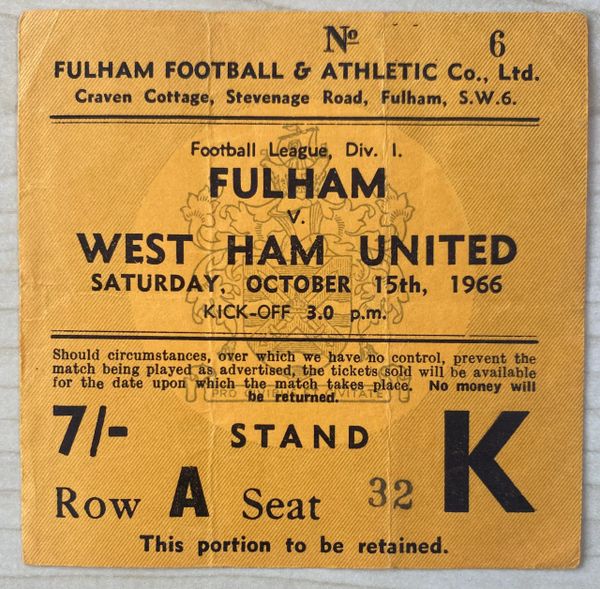 1966/67 ORIGINAL DIVISION ONE TICKET FULHAM V WEST HAM UNITED