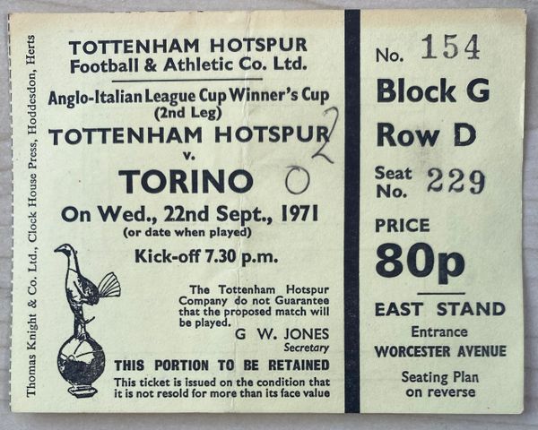 1971 ORIGINAL ANGLO ITALIAN CUP FINAL 2ND LEG TICKET TOTTENHAM HOTSPUR V TORINO