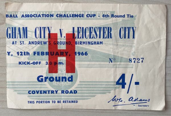1965/66 ORIGINAL FA CUP 4TH ROUND TICKET BIRMINGHAM CITY V LEICESTER CITY