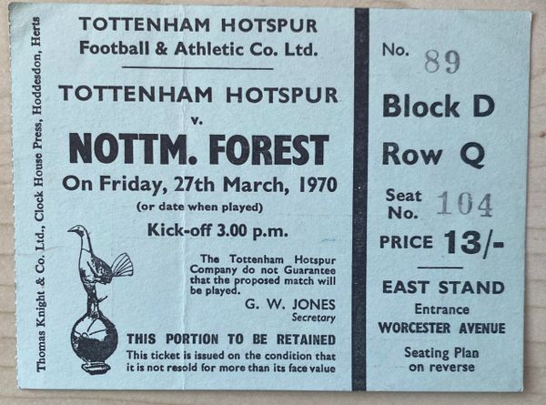 1969/70 ORIGINAL DIVISION ONE TICKET TOTTENHAM HOTSPUR V NOTTINGHAM FOREST