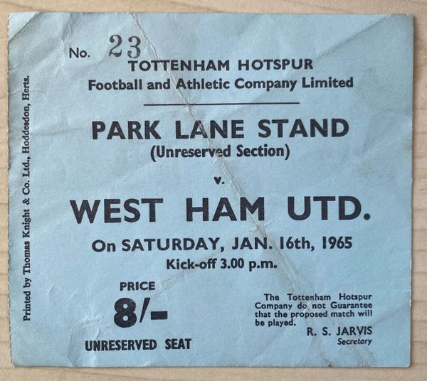 1964/65 ORIGINAL DIVISION ONE TICKET TOTTENHAM HOTSPUR V WEST HAM UNITED