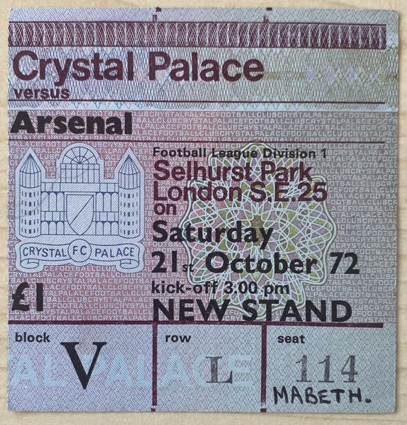 1972/73 ORIGINAL DIVISION ONE TICKET CRYSTAL PALACE V ARSENAL