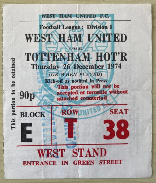 1974/75 ORIGINAL DIVISION ONE TICKET WEST HAM UNITED TOTTENHAM HOTSPUR