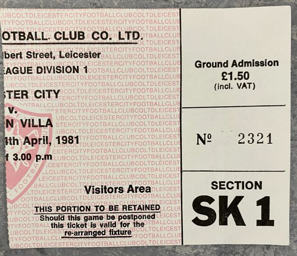 1980/81 ORIGINAL DIVISION ONE TICKET LEICESTER CITY V ASTON VILLA (VISITORS END)