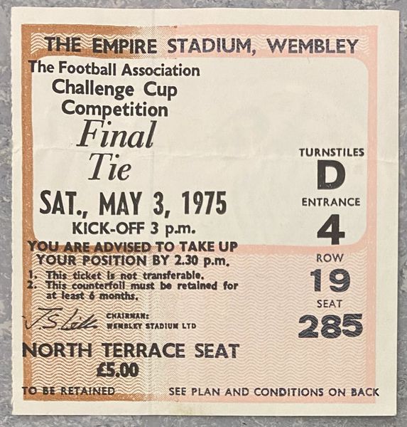 1975 ORIGINAL FA CUP FINAL TICKET FULHAM V WEST HAM UNITED D4 19 285