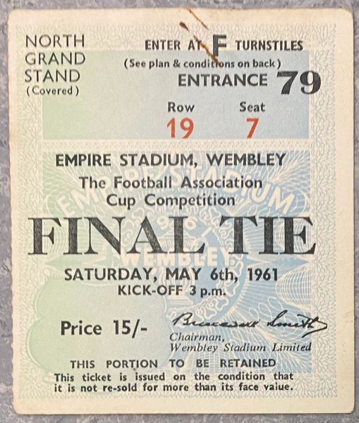 1961 ORIGINAL FA CUP FINAL TICKET TOTTENHAM V LEICESTER CITY F79 19 7