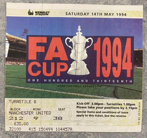 1994 ORIGINAL FA CUP FINAL TICKET MANCHESTER UNITED V CHELSEA B 212 9 38 (MANCHESTER UNITED ALLOCATION)